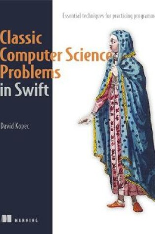 Cover of Classic Computer Science Problems in Swift