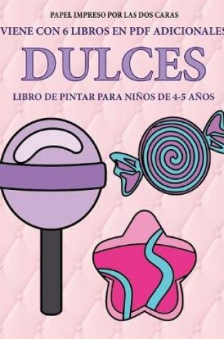 Cover of Libro de pintar para niños de 4-5 años (Dulces)