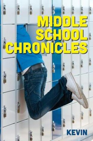 Cover of Middle School Chronicles