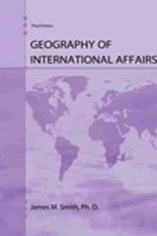 Cover of Geography of International Affairs and Geographic World Regions