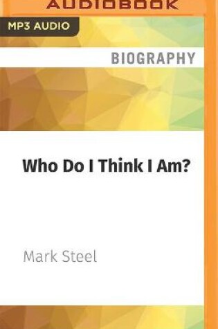 Cover of Who Do I Think I Am?