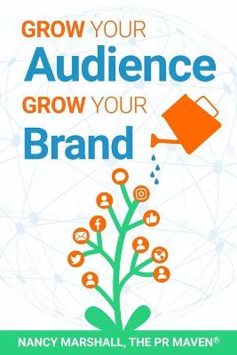 Book cover for Grow Your Audience, Grow Your Brand