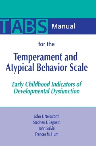 Cover of Manual for the Temperament and Atypical Behavior Scale (TABS)