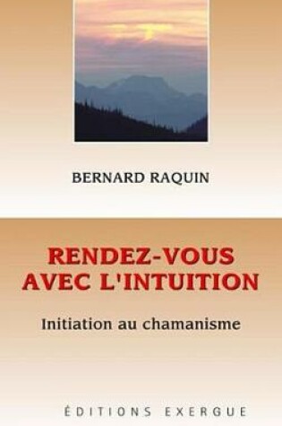 Cover of Rendez-Vous Avec L'Intuition