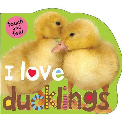 Cover of I Love Ducklings