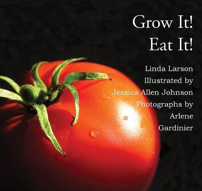 Book cover for Grow It. Eat It.