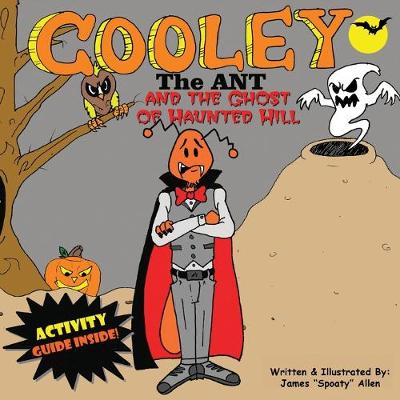 Book cover for Cooley the Ant and The Ghost of Haunted Hill