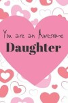 Book cover for You Are A Awesome Daughter