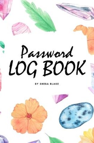 Cover of Password Keeper Log Book (8x10 Softcover Log Book / Tracker / Planner)