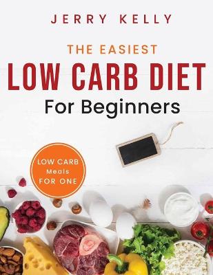 Book cover for The Easiest Low Carb Diet for Beginners