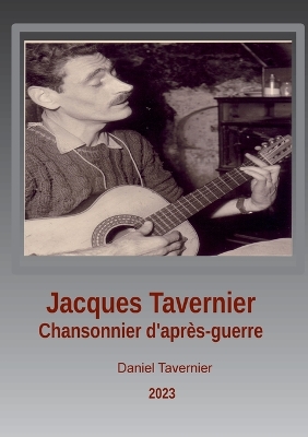 Book cover for Jacques Tavernier chansonnier d'après guerre