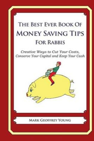 Cover of The Best Ever Book of Money Saving Tips for Rabbis