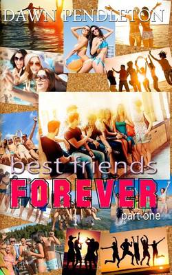 Book cover for The Best Friends Forever Part One