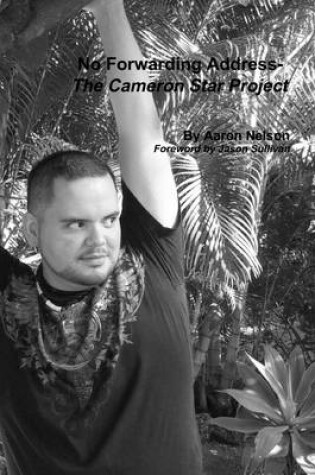Cover of No Forwarding Address : The Cameron Star Project