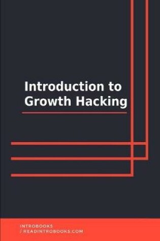 Cover of Introduction to Growth Hacking