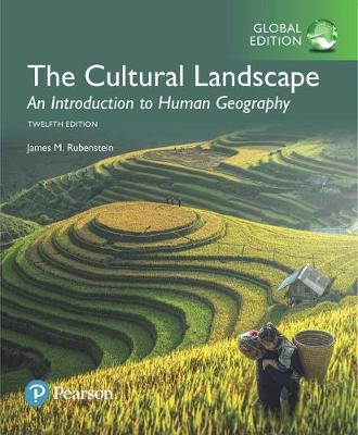 Book cover for The Cultural Landscape: An Introduction to Human Geography plus MasteringGeography with Pearson eText, Global Edition