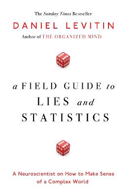 Cover of A Field Guide to Lies and Statistics
