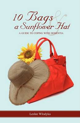 Book cover for Ten Bags and a Sunflower Hat