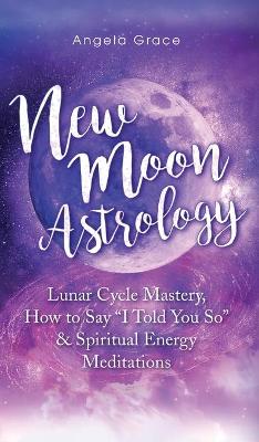 Book cover for New Moon Astrology
