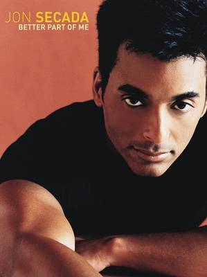 Book cover for Jon Secada -- Better Part of Me