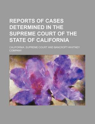 Book cover for Reports of Cases Determined in the Supreme Court of the State of California (Volume 75)