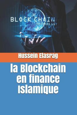 Book cover for La Blockchain en finance Islamique