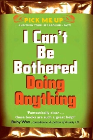 Cover of I Can't Be Bothered Doing Anything