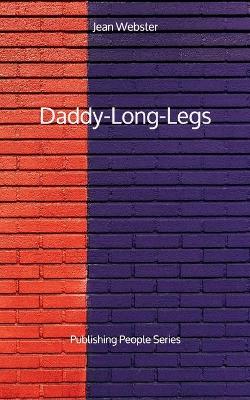 Book cover for Daddy-Long-Legs - Publishing People Series