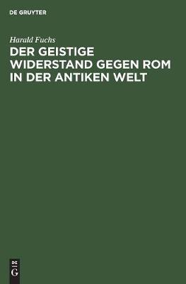 Book cover for Der Geistige Widerstand Gegen ROM in Der Antiken Welt