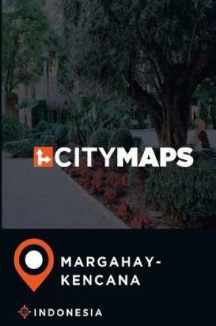 Cover of City Maps Margahayukencana Indonesia