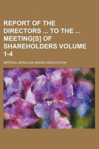 Cover of Report of the Directors to the Meeting[s] of Shareholders Volume 1-4