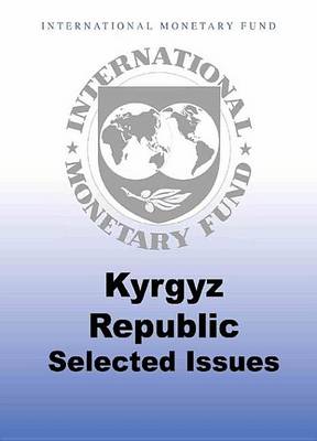 Book cover for Kyrgyz Republic: Selected Issues