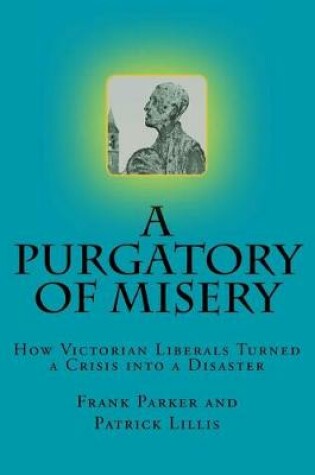 Cover of A Purgatory of Misery