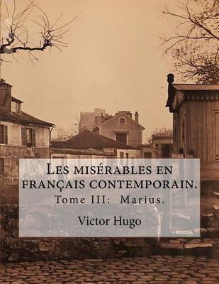 Book cover for Les misérables en français contemporain.