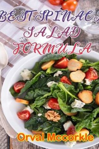 Cover of Best Spinach Salad Formula