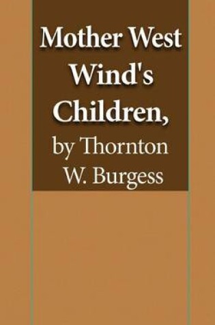Cover of Mother West Wind's Children