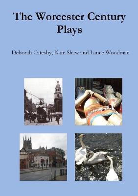 Book cover for The Worcester Century Plays