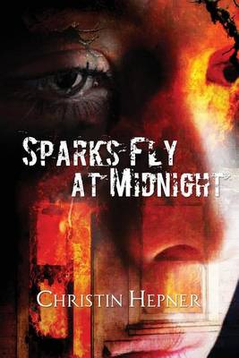 Book cover for Sparks Fly at Midnight
