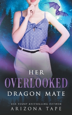 Book cover for Her Overlooked Dragon Mate