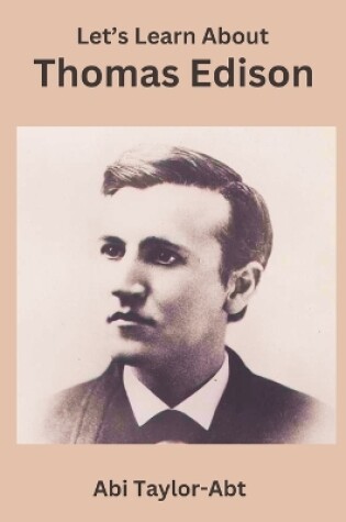 Cover of Let's Learn About Thomas Edison