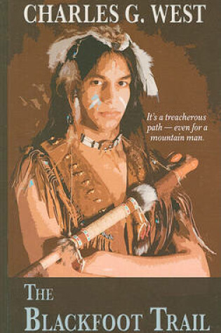 Cover of The Blackfoot Trail