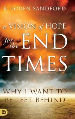 Book cover for A Vision of Hope for the Endtimes