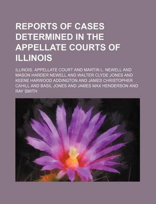 Book cover for Reports of Cases Determined in the Appellate Courts of Illinois (Volume 175)