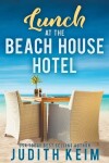 Book cover for Lunch at The Beach House Hotel