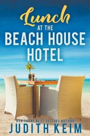 Cover of Lunch at The Beach House Hotel