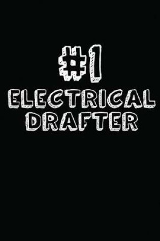 Cover of #1 Electrical Drafter