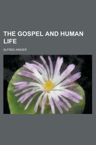 Cover of The Gospel and Human Life