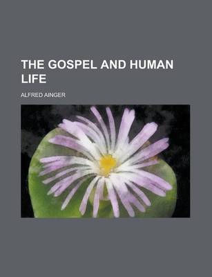 Book cover for The Gospel and Human Life