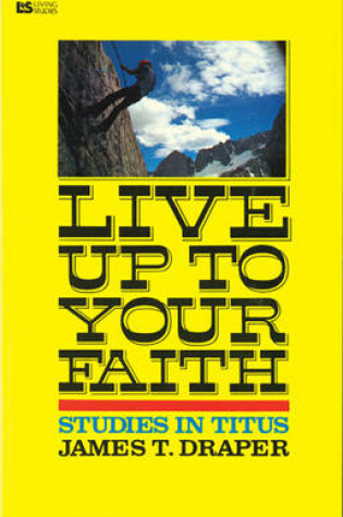 Cover of Live Up to Your Faith