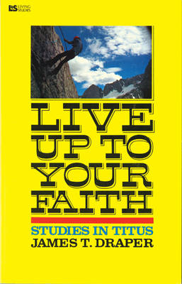 Book cover for Live Up to Your Faith
